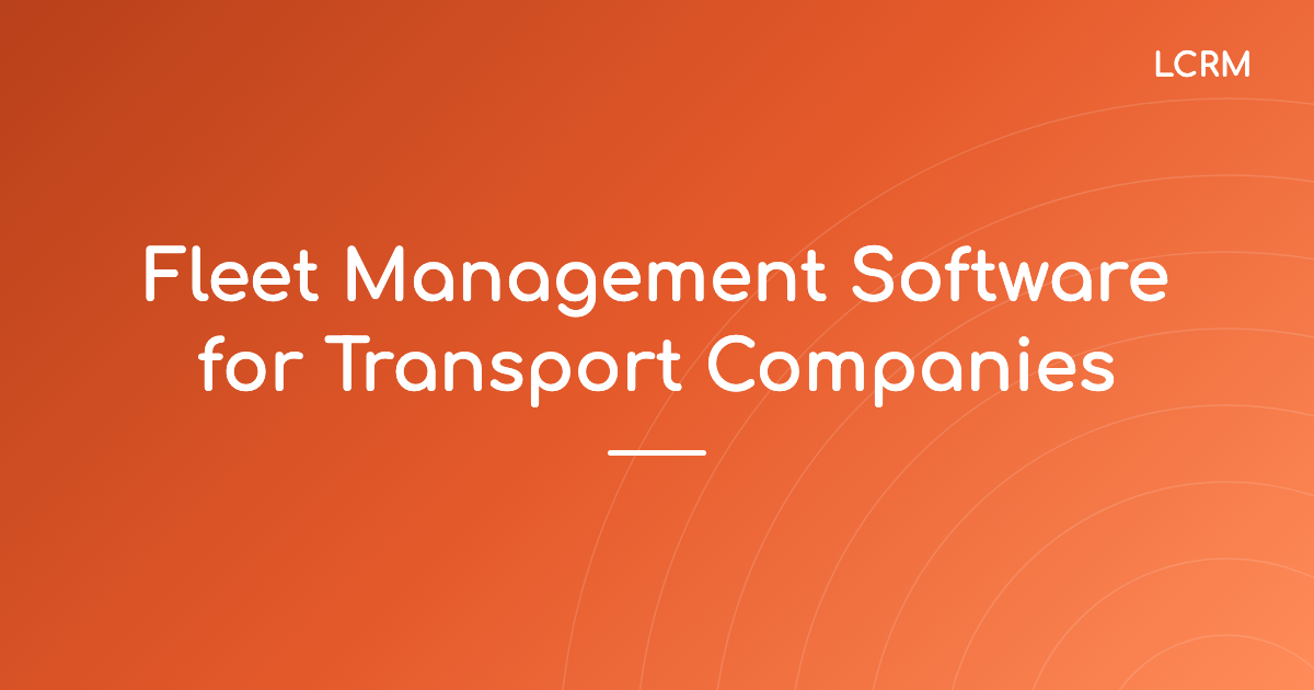 Cover image for the article "Fleet Management Software for Transport Companies"