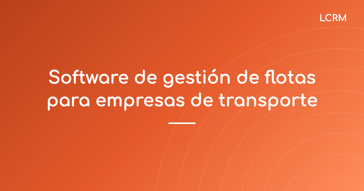 Portada del artículo «Software de gestión de flotas para empresas de transporte»